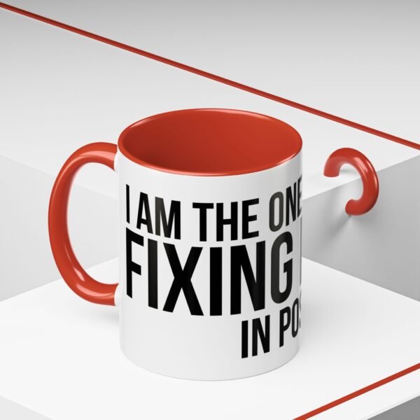 I'M THE ONE FIXING IT IN POST | Accent Coffee Mug (11, 15oz) - Image 19