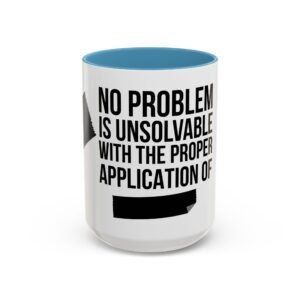 NO PROBLEM | Accent Coffee Mug (11, 15oz) swagandstuff.com All Swag