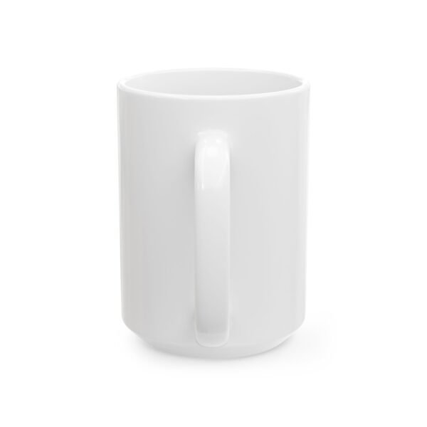 I'm The One Fixing It in Post | Ceramic Mug, (11oz, 15oz) - Image 2