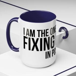 I’M THE ONE FIXING IT IN POST | Accent Coffee Mug (11, 15oz) swagandstuff.com All Swag