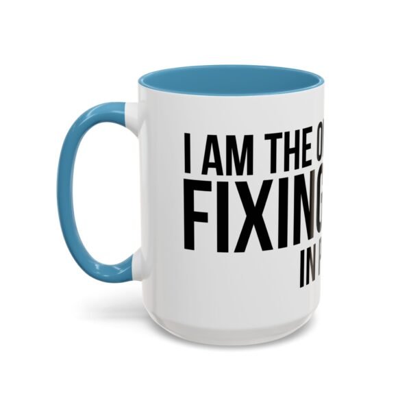 I'M THE ONE FIXING IT IN POST | Accent Coffee Mug (11, 15oz) - Image 46