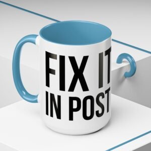 FIX IT IN POST | Accent Coffee Mug (11, 15oz) swagandstuff.com All Swag