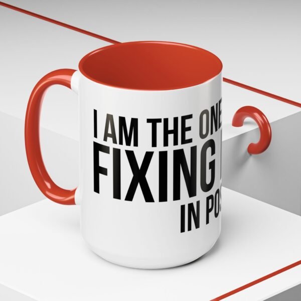 I'M THE ONE FIXING IT IN POST | Accent Coffee Mug (11, 15oz) - Image 31