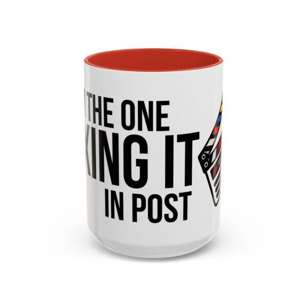 I'M THE ONE FIXING IT IN POST | Accent Coffee Mug (11, 15oz) - Image 32