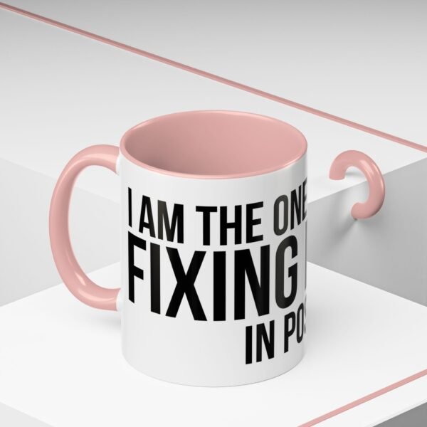 I'M THE ONE FIXING IT IN POST | Accent Coffee Mug (11, 15oz) - Image 13