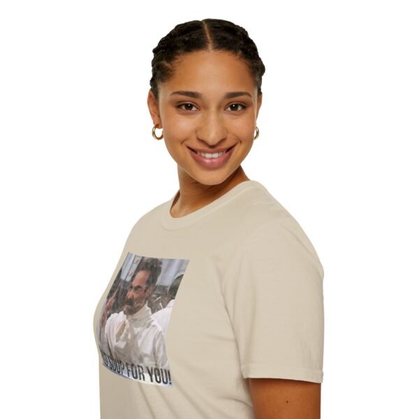 NO SOUP FOR YOU | Unisex Softstyle T-Shirt - Image 45