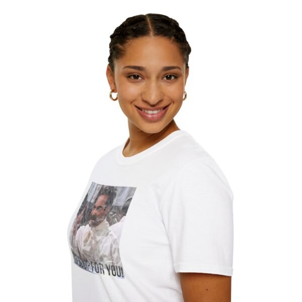 NO SOUP FOR YOU | Unisex Softstyle T-Shirt - Image 21